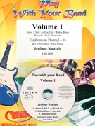 Play With Your Band Volume 1 by Naulais Jerome for 2 Euphoniums w/ Audio (2 Euphoniums and CD Play Back / Play Along (+ Play Back / Play Along CD optional))