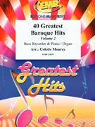 40 Greatest Baroque Hits Volume 2 by Mourey Colette for Bass Recorder and Piano (Bass Recorder and Piano)