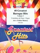 40 Greatest Baroque Hits Volume 2 by Mourey Colette for Contrabass and Organ (Contrabass and Organ)