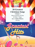 20 Greatest Christmas Songs Vol. 1 by Mourey Colette for Flute Mezzo Soprano and Piano (Flute Mezzo Soprano and Piano (or Organ accompaniment))