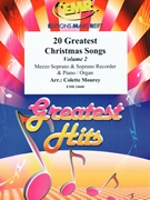 20 Greatest Christmas Songs Vol. 2 by Mourey Colette for Soprano Recorder Mezzo Soprano and Piano (Soprano Recorder Mezzo Soprano and Piano (or Organ accompaniment))