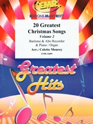 20 Greatest Christmas Songs Vol. 2 by Mourey Colette for Baritone (Baritone (Voice) Alto Recorder and Piano (or Organ accompaniment))
