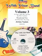 Play With Your Band Volume 3 by Naulais Jerome for Clarinet Alto Saxophone and Tenor Saxophone (Clarinet Alto Saxophone and Tenor Saxophone (+ Play Back / Play Along CD optional))