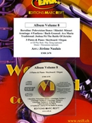 Album Volume 8 by Naulais Jerome for 3 Flutes w/ Audio (3 Flutes and CD Play Back / Play Along (Piano (Keyboard / Organ) Percussion optional + CD Play Back / Play Along ))