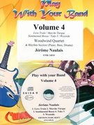 Play With Your Band Volume 4 by Naulais Jerome for Woodwind Quartet and Rhythm Section (Woodwind Quartet and Rhythm Section (Piano Bass Drums) (+ Play Back / Play Along CD optional))