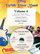 Play With Your Band Volume 4 by Naulais Jerome for 4 Clarinets w/ Audio (4 Clarinets and CD Play Back / Play Along (+ Play Back / Play Along CD optional))