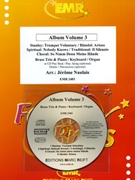 Album Volume 3 by Naulais Jerome for 2 Trumpets (2 Trumpets (Cornet) and Trombone (Piano (Keyboard / Organ) Percussion optional + CD Play Back / Play Along ))