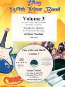 Play With Your Band Volume 3 by Naulais Jerome for Woodwind Quintet (Woodwind Quintet (+ Play Back / Play Along CD optional))