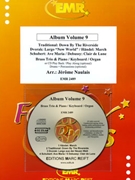 Album Volume 9 by Naulais Jerome for 2 Trumpets (2 Trumpets (Cornets) Horn and CD Play Back / Play Along (Piano (Keyboard / Organ) Percussion optional + CD Play Back / Play Along ))