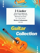 2 Lieder by Schumann Robert - Mourey Colette - for Baritone (Baritone (Voice) and Guitar)