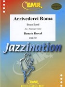 Arrivederci Roma by Rascel Renato - Norman Tailor - for Brass Band (Brass Band)