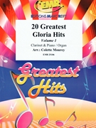 20 Greatest Gloria Hits Vol. 1 by Mourey Colette for Clarinet and Organ (Clarinet and Organ)