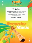 2 Arias by Wagner Richard - Mourey Colette - for Tenor Recorder and Organ (Tenor Recorder and Organ)