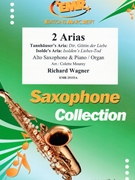 2 Arias by Wagner Richard - Mourey Colette - for Alto Saxophone and Piano (Alto Saxophone and Piano)