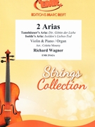 2 Arias by Wagner Richard - Mourey Colette - for Violin and Organ (Violin and Organ)