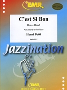 C'est si bon by Betti Henri - Hardy Schneiders - for Brass Band (Brass Band)