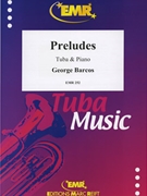 Preludes by Barcos George for Tuba and Piano (Tuba and Piano)