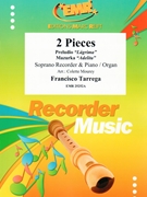 2 Pieces by Tarrega Francisco - Mourey Colette - for Soprano Recorder and Organ (Soprano Recorder and Organ)