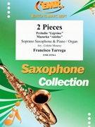 2 Pieces by Tarrega Francisco - Mourey Colette - for Soprano Saxophone and Organ (Soprano Saxophone and Organ)