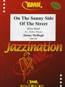 On The Sunny Side Of The Street by McHugh Jimmy - Thomas Jerome - for Brass Band (Brass Band)