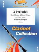 2 Preludes by Chopin Frederic - Mourey Colette - for Bass Clarinet and Piano (Bass Clarinet and Piano)