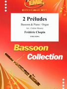 2 Preludes by Chopin Frederic - Mourey Colette - for Bassoon and Organ (Bassoon and Organ)