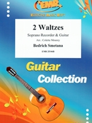 2 Waltzes by Smetana Bedrich - Mourey Colette - for Guitar and Soprano Recorder (Guitar and Soprano Recorder)