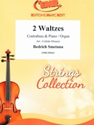 2 Waltzes by Smetana Bedrich - Mourey Colette - for Contrabass and Organ (Contrabass and Organ)