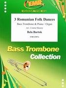 3 Romanian Folk Dances by Bartok Bela - Mourey Colette - for Bass Trombone and Organ (Bass Trombone and Organ)