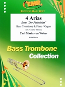 4 Arias by Weber Carl Maria von - Mourey Colette - for Bass Trombone and Organ (Bass Trombone and Organ)
