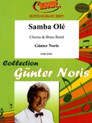 Samba Ole by Noris Gunter for Brass Band (Brass Band (+ Chorus SATB))
