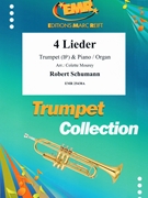4 Lieder by Schumann Robert - Mourey Colette - for Trumpet and Organ (Trumpet and Organ)