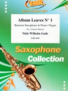 Album Leaves # 1 by Gade Niels Wilhelm - Mourey Colette - for Baritone Saxophone and Organ (Baritone Saxophone and Organ)