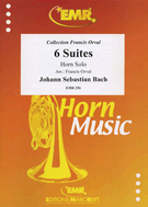 6 Suites by Bach Johann Sebastian - Orvall - for French Horn Sol (F Horn Sol)