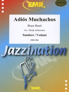 Adios Muchachos by Sanders Julio and Vedani Cesar - Hardy Schneiders - for Brass Band (Brass Band)