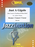 Just A Gigolo by Bramer and Casucci and Caesar - Thomas Jerome - for Voice and Brass Band (Voice and Brass Band)