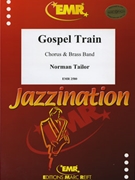 Gospel Train by Tailor Norman for Brass Band (Brass Band (+ Chorus SATB))