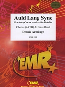 Auld Lang Syne by Armitage Dennis for Brass Band (Brass Band (+ Chorus SATB))