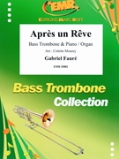 Apres un Reve by Faure Gabriel - Mourey Colette - for Bass Trombone and Organ (Bass Trombone and Organ)