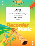 Aria by Bruch Max - Mourey Colette - for Tenor Recorder and Organ (Tenor Recorder and Organ)