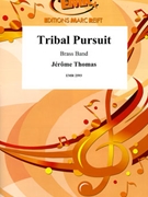 Tribal Pursuit by Thomas Jerome for Brass Band (Brass Band)