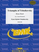 Triumphs Of Tchaikovsky by Tchaikovsky Pyotr Ilyich - Scott Richards - for Brass Band (Brass Band)