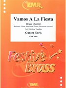 Vamos A La Fiesta by Noris Gunter - Naulais Jerome - for 2 Trumpets Horn Trombone Tuba and Piano (2 Trumpets Horn Trombone Tuba and Piano (Keyboard Guitar Bass Guitar Drums and Percussions optional))