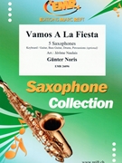 Vamos A La Fiesta by Noris Gunter - Naulais Jerome - for 5 Saxophones (5 Saxophones (S(A)A(T)A(T)TB) (Keyboard Guitar Bass Guitar Drums and Percussions optional))