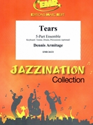 Tears by Armitage Dennis for Concert Band - Blasorchester - Harmonie (Concert Band - Blasorchester - Harmonie (Flexi-Band (5 Parts) Piano / Guitar Bass Guitar Drums Percussion (optional)))