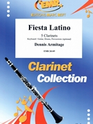 Fiesta Latino by Armitage Dennis for 5 Clarinets and Rhythm Section (5 Clarinets and Rhythm Section (Piano Bass Drums) (Piano / Guitar Bass Guitar Drums Percussion (optional)))