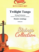 Twilight Tango by Armitage Dennis for String Orchestra (String Orchestra (Piano / Guitar Bass Guitar Drums Percussion (optional)))