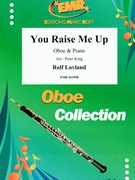 You Raise Me Up by Lovland Rolf - Peter King - for Oboe and Piano (Oboe and Piano)