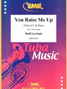 You Raise Me Up by Lovland Rolf - Peter King - for Tuba and Piano (Tuba and Piano)
