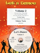 Let's Dance Volume 2 by Noris Gunter for Violin and Rhythm Section (Violin and Rhythm Section (Piano Bass Drums) (+ CD Play Back / Play Along optional))